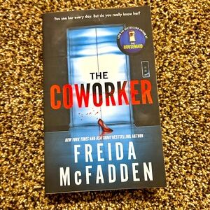 Freida McFadden The Coworker